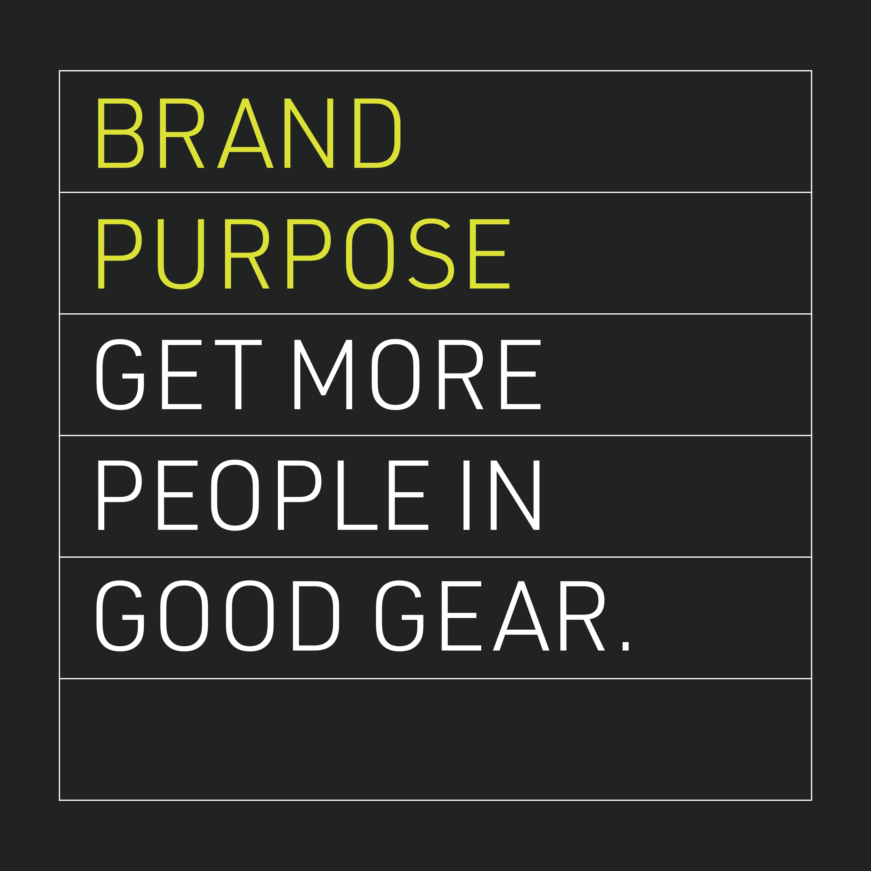 Brand Purpose: Get more people in good gear