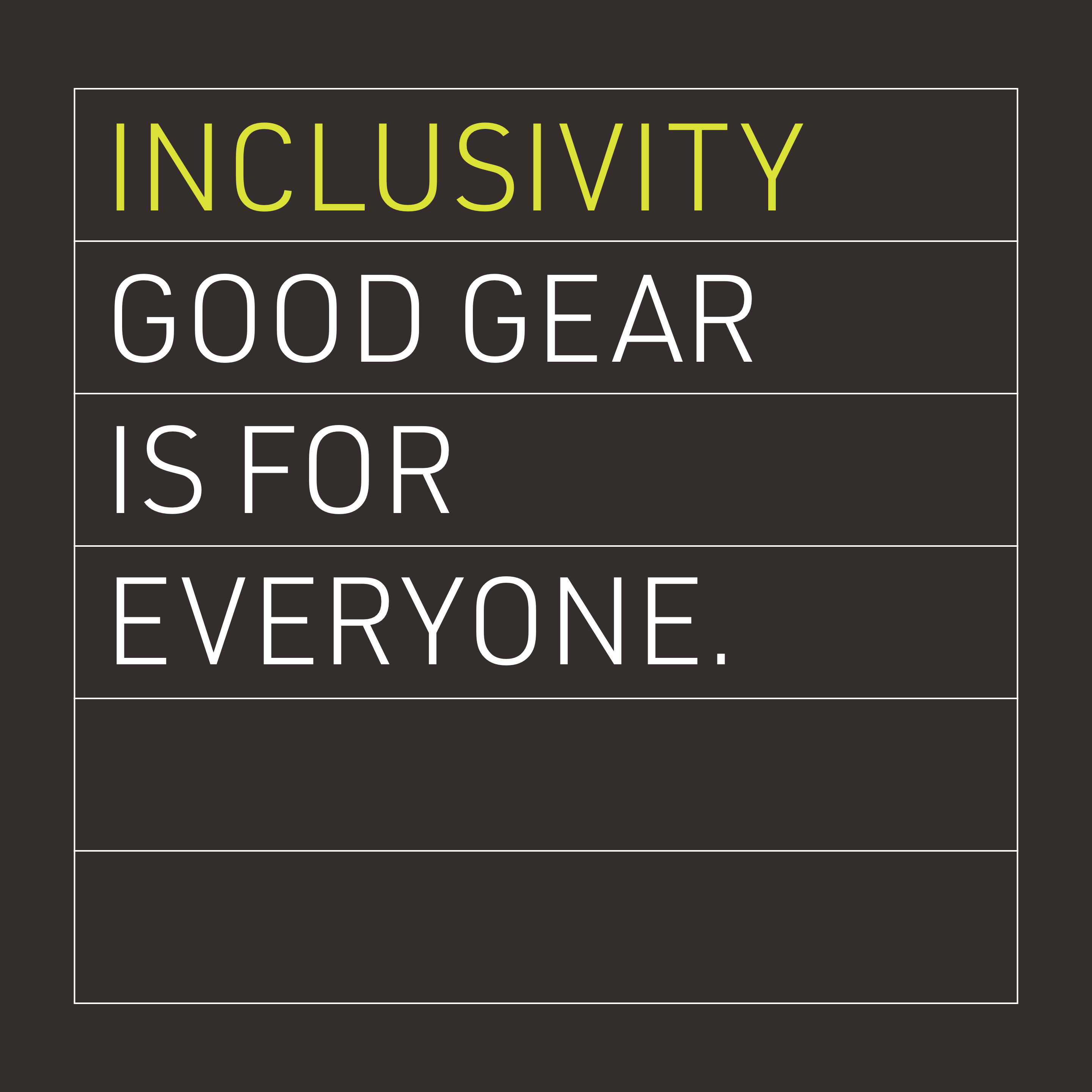 Inclusivity: Good gear is for everyone